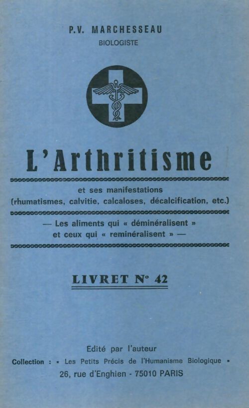 Livrenpoche : L'arthritism - P.V. Marchesseau - Livre