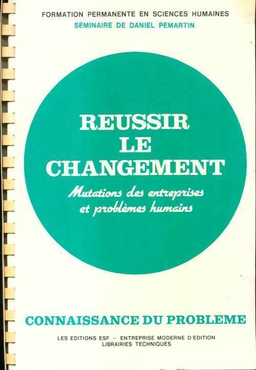 Livrenpoche : Réussir le changement - Daniel Pemartin - Livre