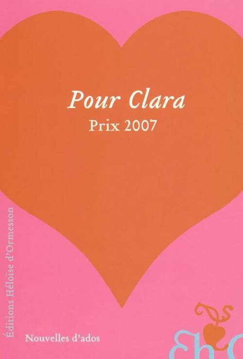 Livrenpoche : Pour Clara. Prix 2007 - Collectif - Livre