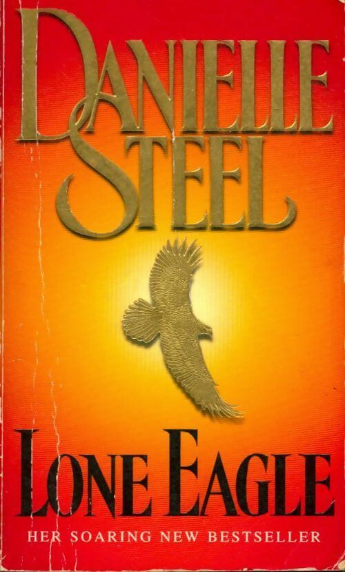 Livrenpoche : Lone eagle - Danielle Steel - Livre