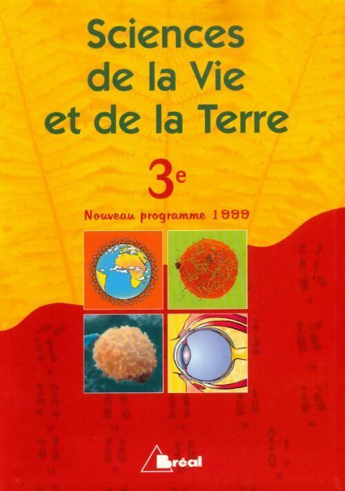 Sciences de la vie et la terre 3e 1999 - Collectif -  Bréal GF - Livre