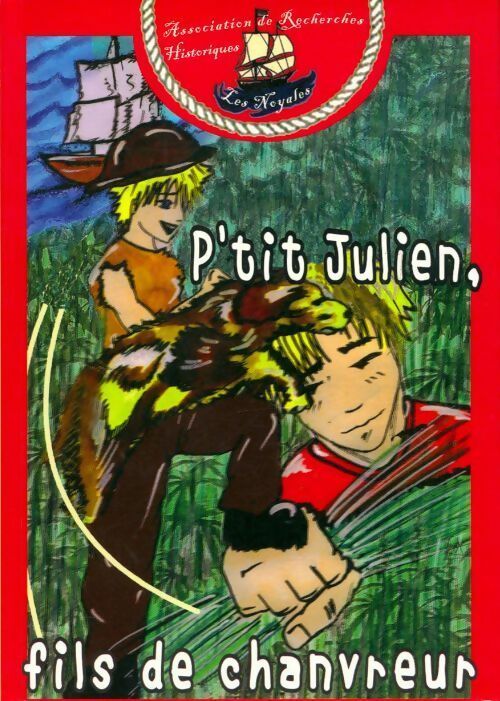 Livrenpoche : P'tit julien, fils de chanvreur - Mikaël Saulnier - Livre