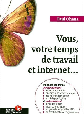 Livrenpoche : Vous, votre de temps de travail et internet... - Paul Ohana - Livre