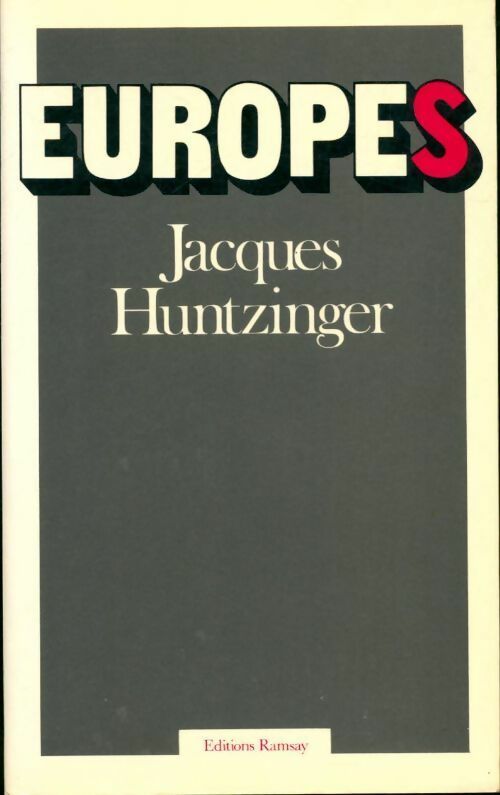 Europes - Jacques Huntzinger -  Ramsay GF - Livre