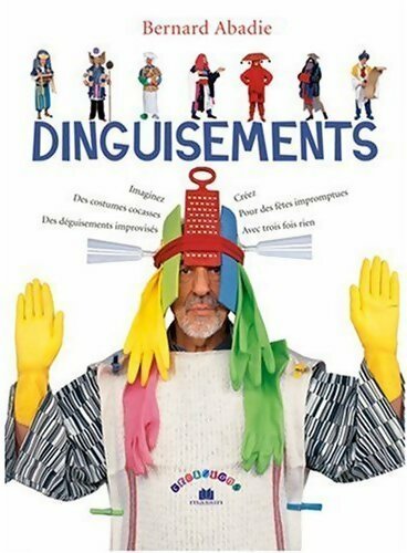 Livrenpoche : Dinguisements - Bernard Abadie - Livre