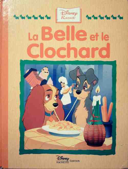 Livrenpoche : La belle et le clochard - Walt Disney - Livre