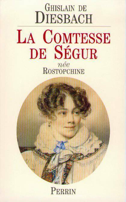 Livrenpoche : La comtesse de Ségur - Ghislain De Diesbach - Livre