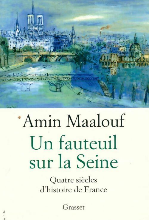 Livrenpoche : Un fauteuil sur la Seine - Amin Maalouf - Livre