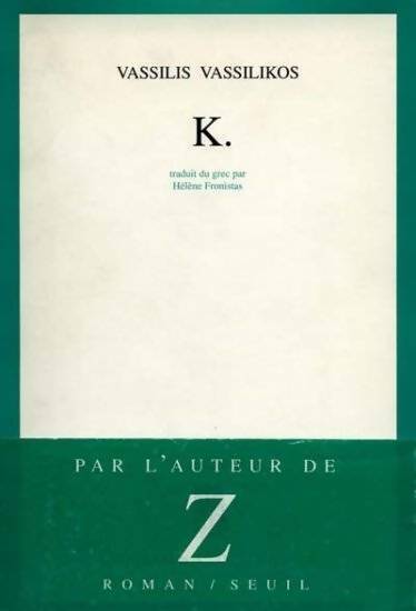 Livrenpoche : K. - Vassilis Vassilikos - Livre