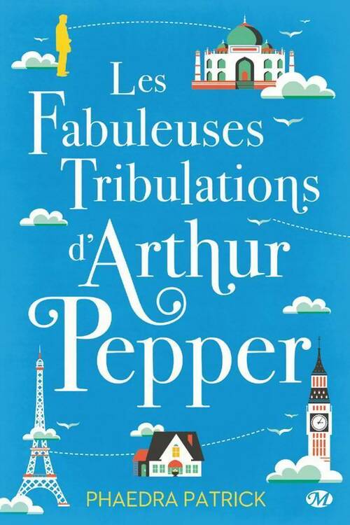 Livrenpoche : Les fabuleuses tribulations d'Arthur Pepper - Patrick Phaedra - Livre
