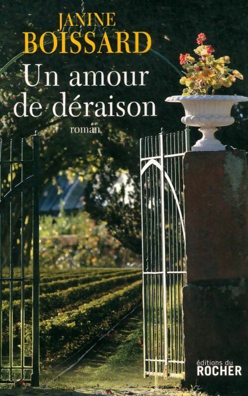 Livrenpoche : Un amour de déraison - Janine Boissard - Livre