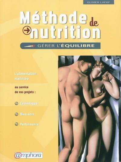 Livrenpoche : Méthode de nutrition. Gérer l'équilibre - Olivier Lafay - Livre
