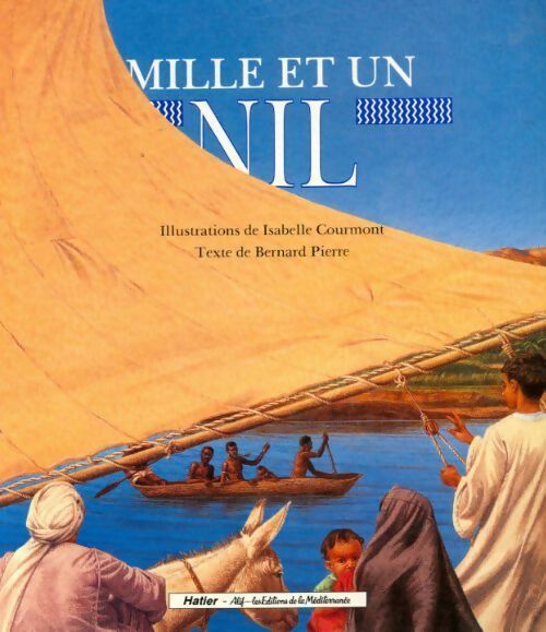 Livrenpoche : Mille et un Nil - Isabelle Courmont - Livre