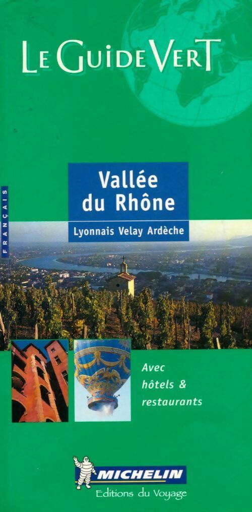 Livrenpoche : Vallée du Rhône. Lyonnais, Velay, Ardèche - Collectif - Livre
