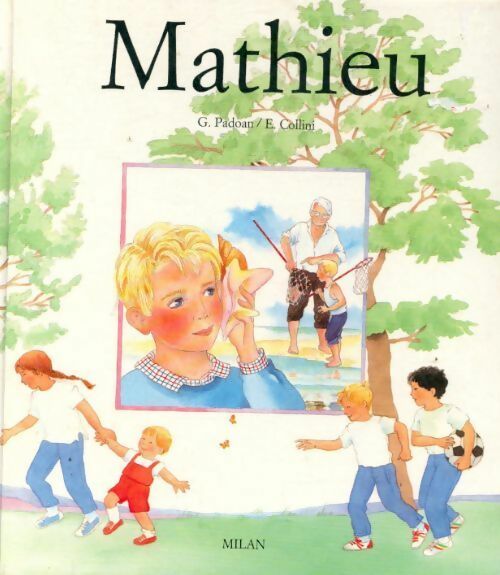 Livrenpoche : Mathieu. La mort de grand-père - Gianni Padoan - Livre
