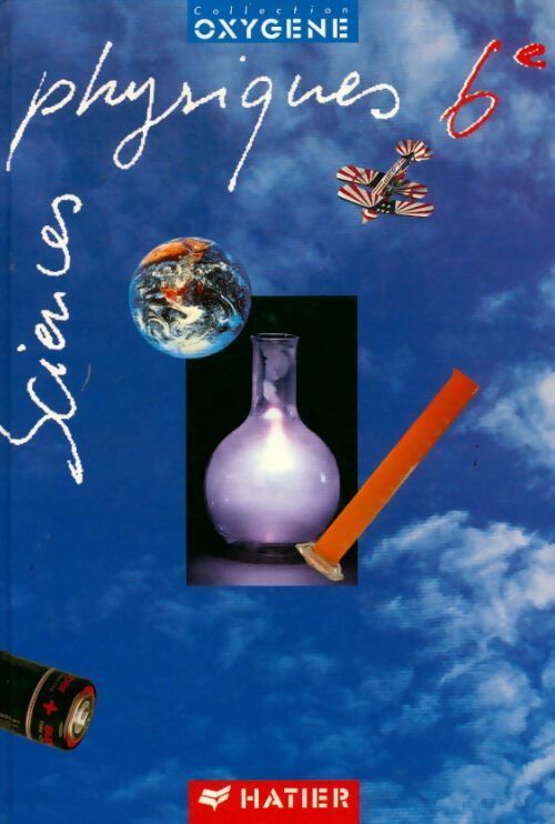 Livrenpoche : Sciences Physiques 6 - Collectif - Livre