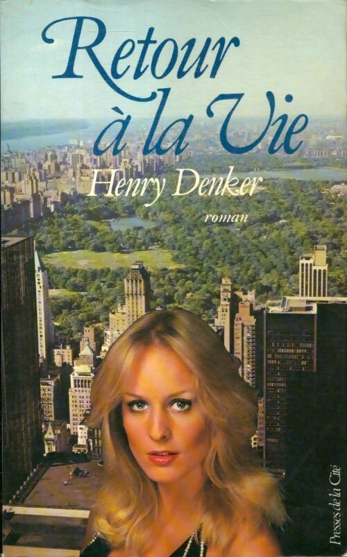 Livrenpoche : Retour à la vie - Henry Denker - Livre