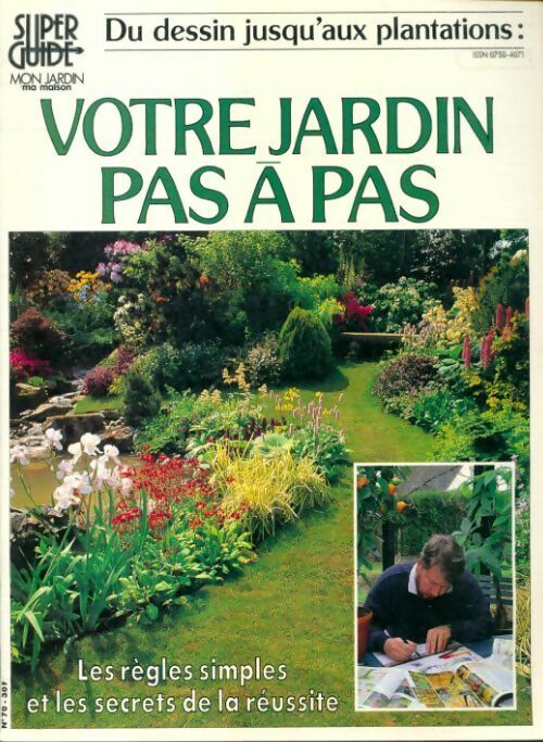 Livrenpoche : Votre jardin pas à pas : Du dessin jusqu'aux plantations - Collectif - Livre
