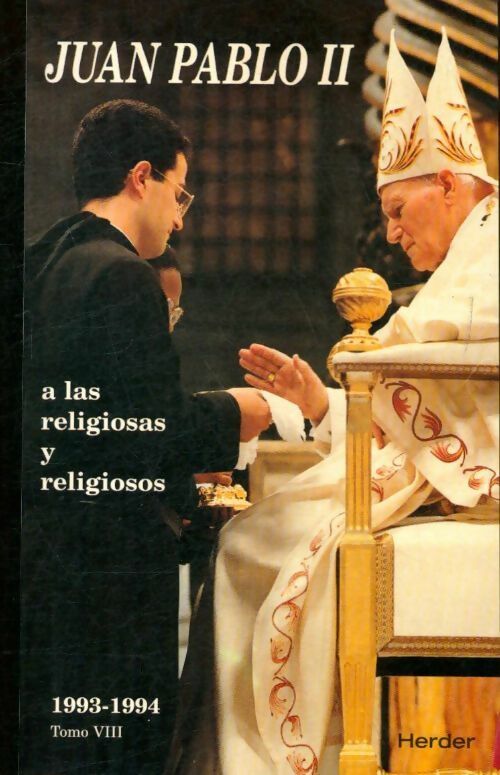 Livrenpoche :  A las religiosas y religiosos Tomo VIII : 1993-1994 - Juan Pablo II - Livre