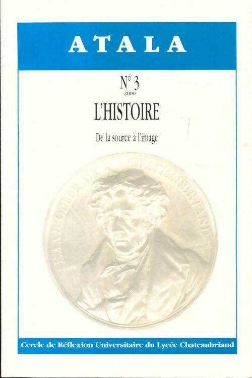 Livrenpoche : Atala n°3 2000 : L'histoire - Collectif - Livre