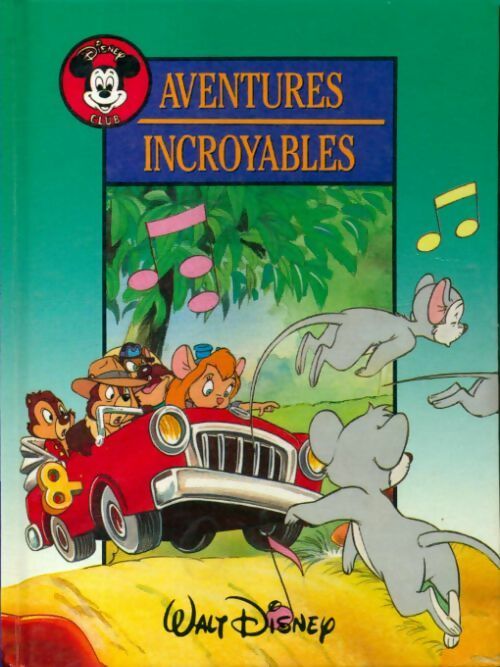 Livrenpoche : Aventures incroyables - Walt Disney - Livre