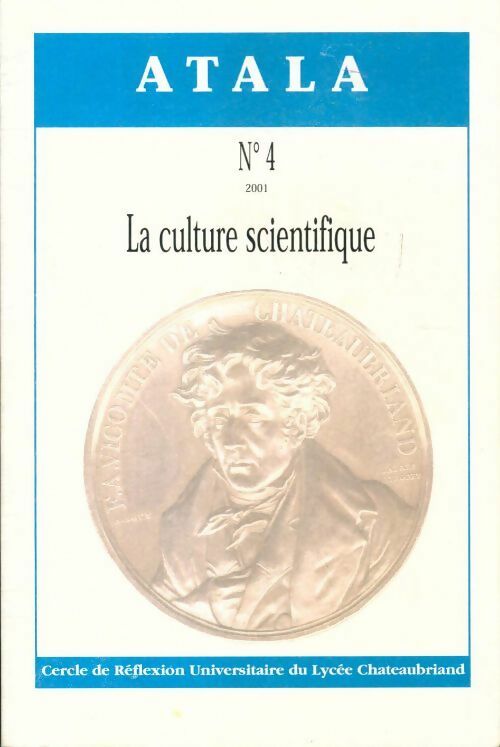 Livrenpoche : Atala n°4 2001 : La culture scientifique - Collectif - Livre