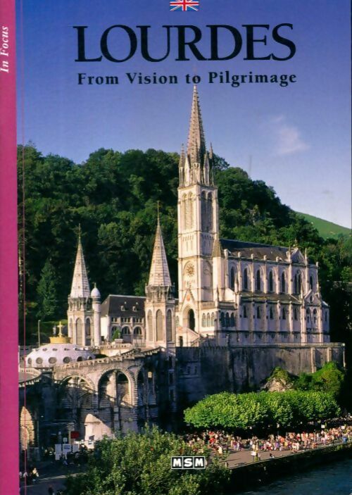 Livrenpoche : Lourdes from vision to Pilgrimage - Collectif - Livre
