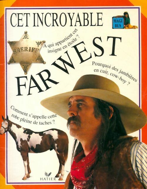 Livrenpoche : Cet incroyable Far West - Caroline Bingham - Livre