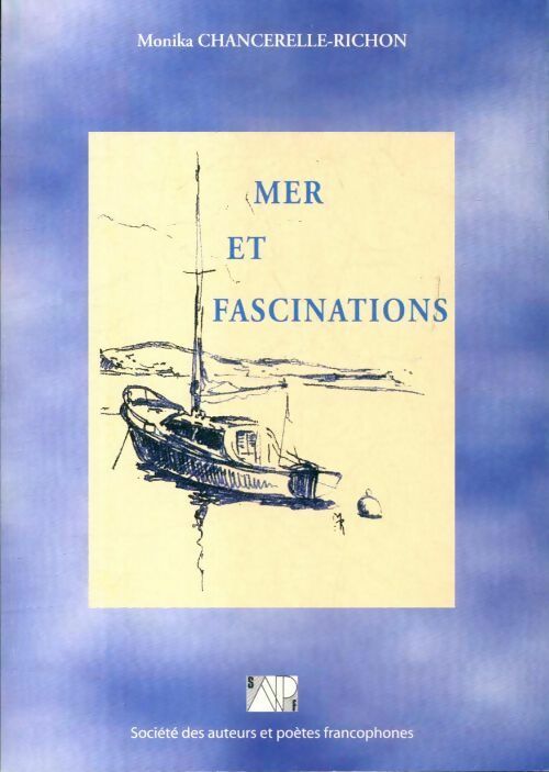 Livrenpoche : Mer et fascinations - Monika Chancerelle-Richon - Livre