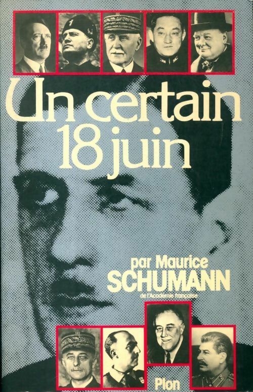 Un certain 18 juin - Maurice Schumann -  Plon GF - Livre