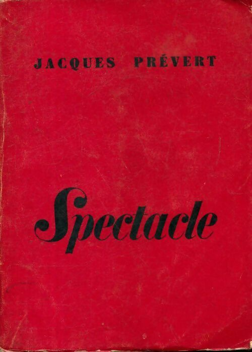 Livrenpoche : Spectacle - Jacques Prévert - Livre