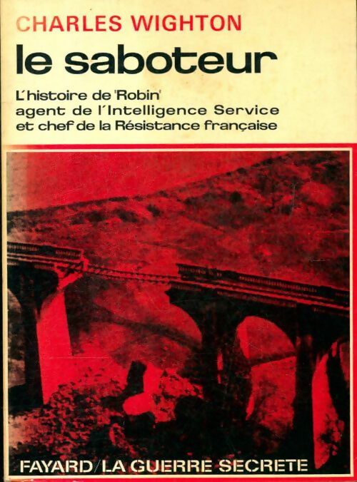 Livrenpoche : Le saboteur - Charles Wighon - Livre