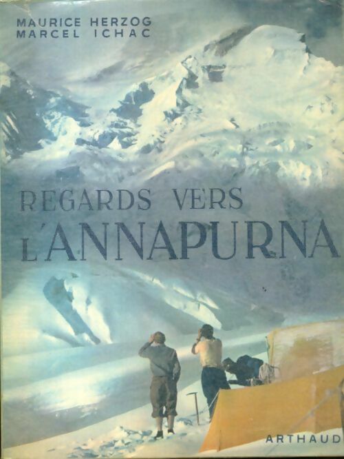 Livrenpoche : Regards vers l'Annapurna - Maurice Herzog - Livre