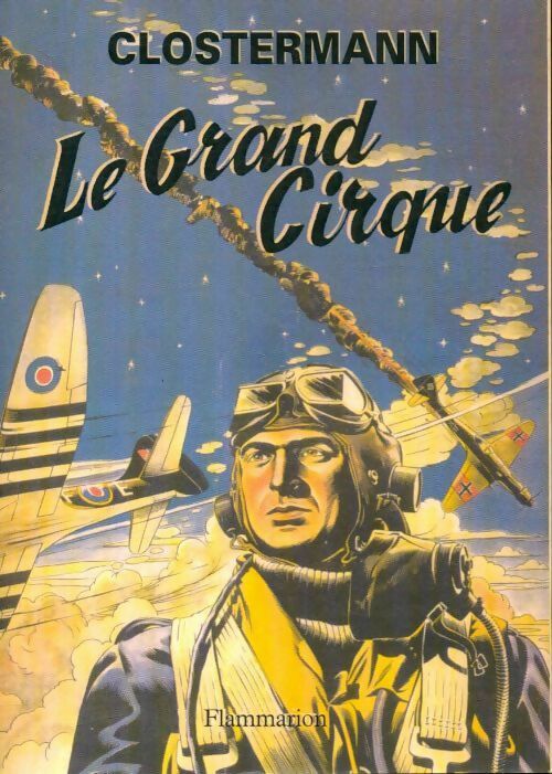 Livrenpoche : Le grand cirque - Pierre Clostermann - Livre