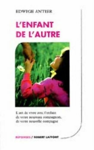 Livrenpoche : L'enfant de l'autre - Edwige Antier - Livre