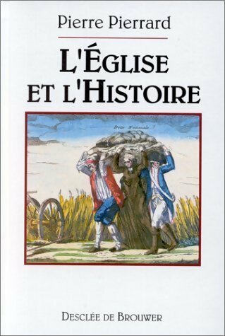 Livrenpoche : L'église et l'histoire - pierre Pierrard - Livre