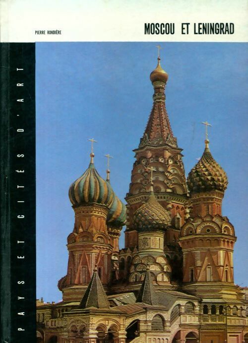 Livrenpoche : Moscou et Leningrad - Pierre Rondière - Livre