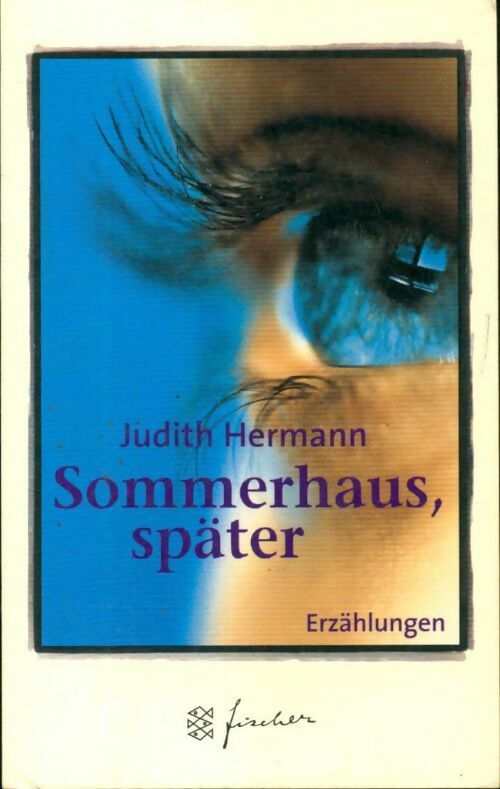 Livrenpoche : Sommerhaus, später - Judith Hermann - Livre