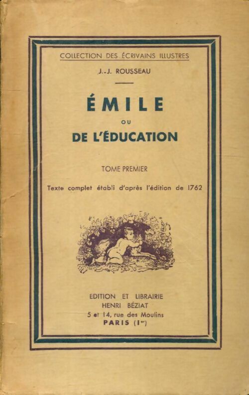 Emile ou de l'éducation Tome I - Jean-Jacques Rousseau -  Béziat poches divers - Livre