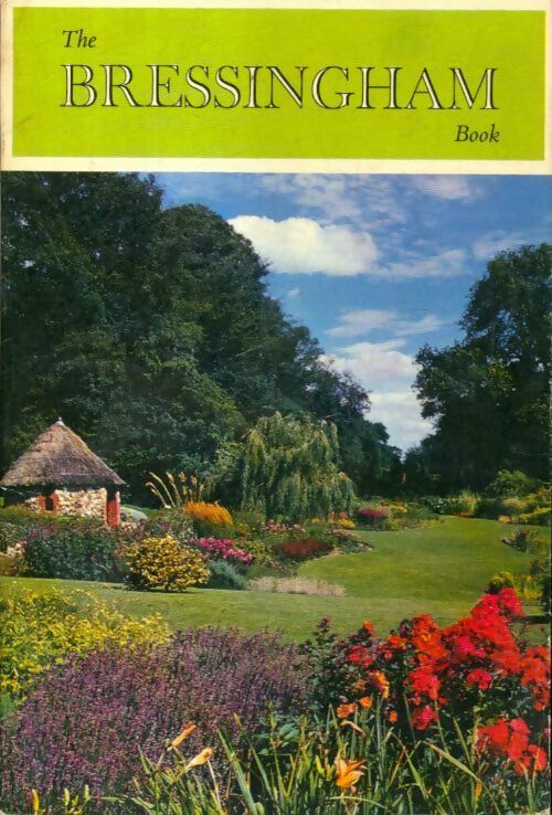 Livrenpoche : Bressingham : Gardens steam railways and engines - Collectif - Livre