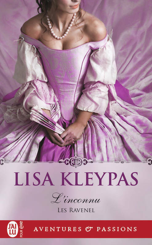 Livrenpoche : Les Ravenel Tome IV : L'inconnu - Lisa Kleypas - Livre