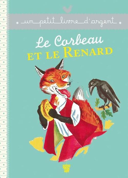 Livrenpoche : Le corbeau et le renard - Jean De La Fontaine - Livre