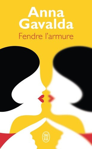 Livrenpoche : Fendre l'armure - Anna Gavalda - Livre