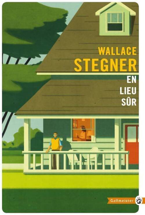 En lieu sÛr - Wallace Stegner - Livre