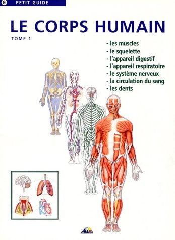 Livrenpoche : Le corps humain Tome I - Collectif - Livre