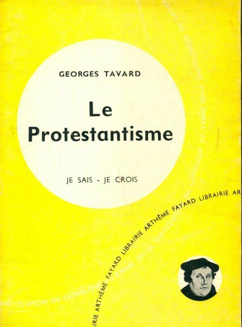 Livrenpoche : Le protestantisme - Georges Tavard - Livre