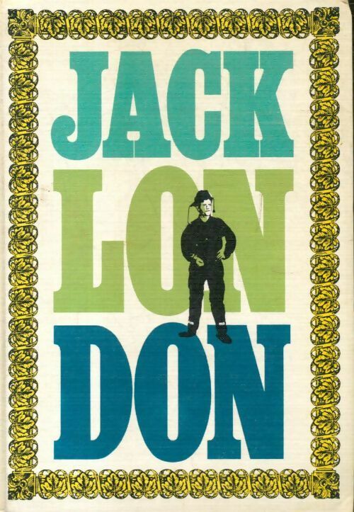 Livrenpoche : Oeuvres Tome II : Romans du grand Nord - Jack London - Livre