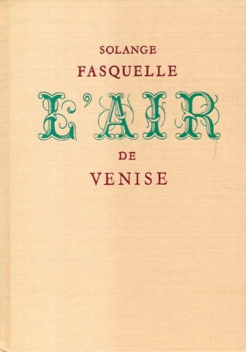Livrenpoche : L'air de Venise - Solange Fasquelle - Livre