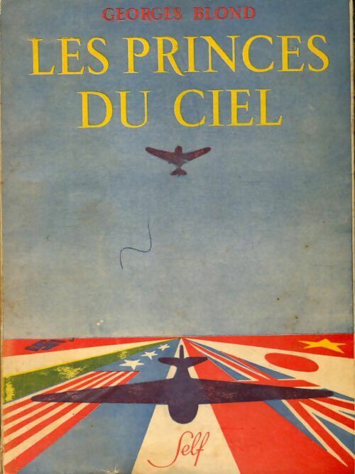 Les princes du ciel - Georges Blond -  Self GF - Livre