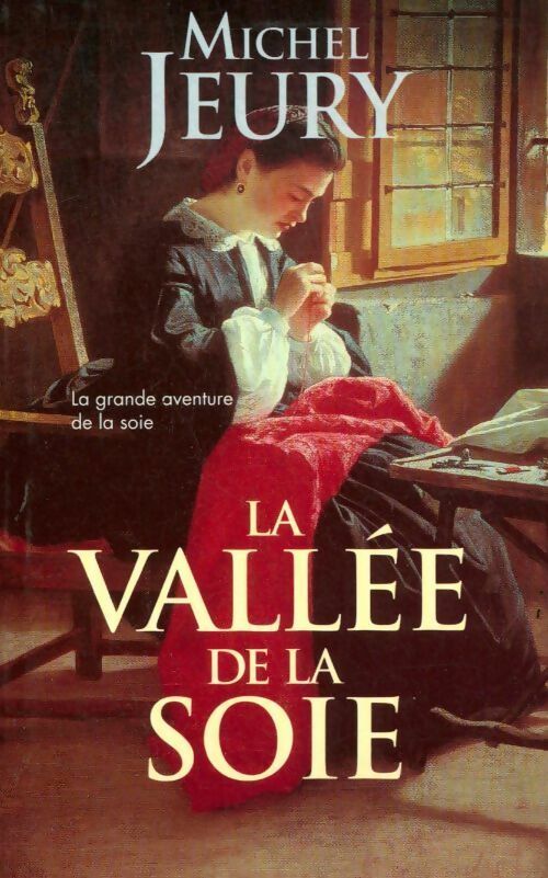 Livrenpoche : La vallée de la soie - Michel Jeury - Livre